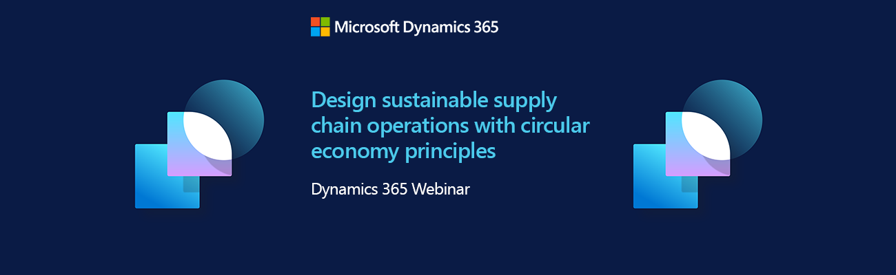 Sustainable Supply Chain | Microsoft Dynamics 365